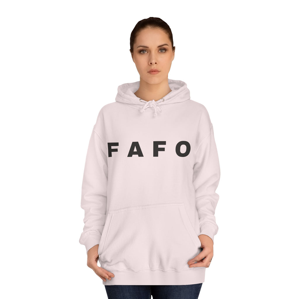 FAFO Hoodie — Minimal Text College-Style Pullover