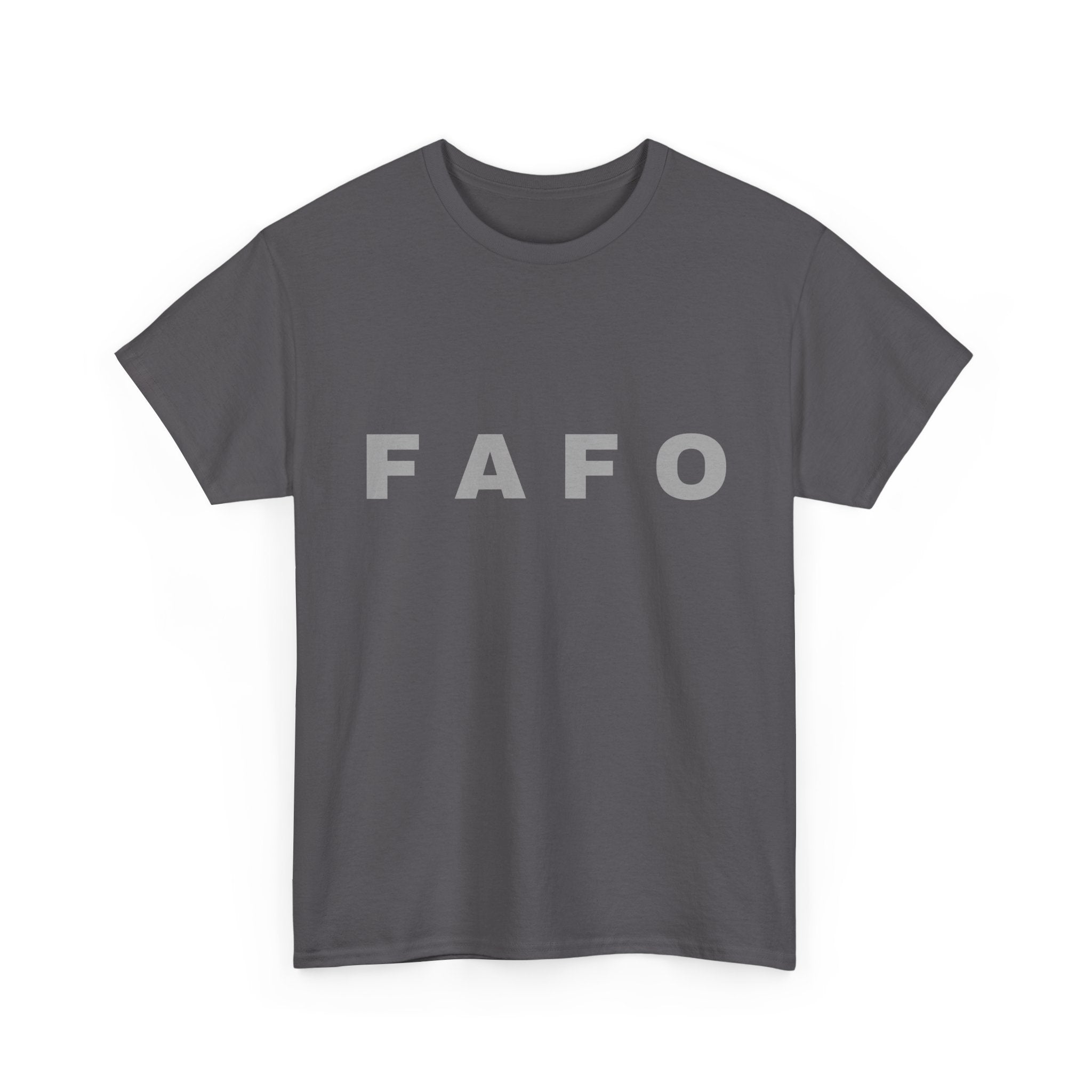 FAFO Minimalist Graphic Tee — Bold Block Letter Shirt