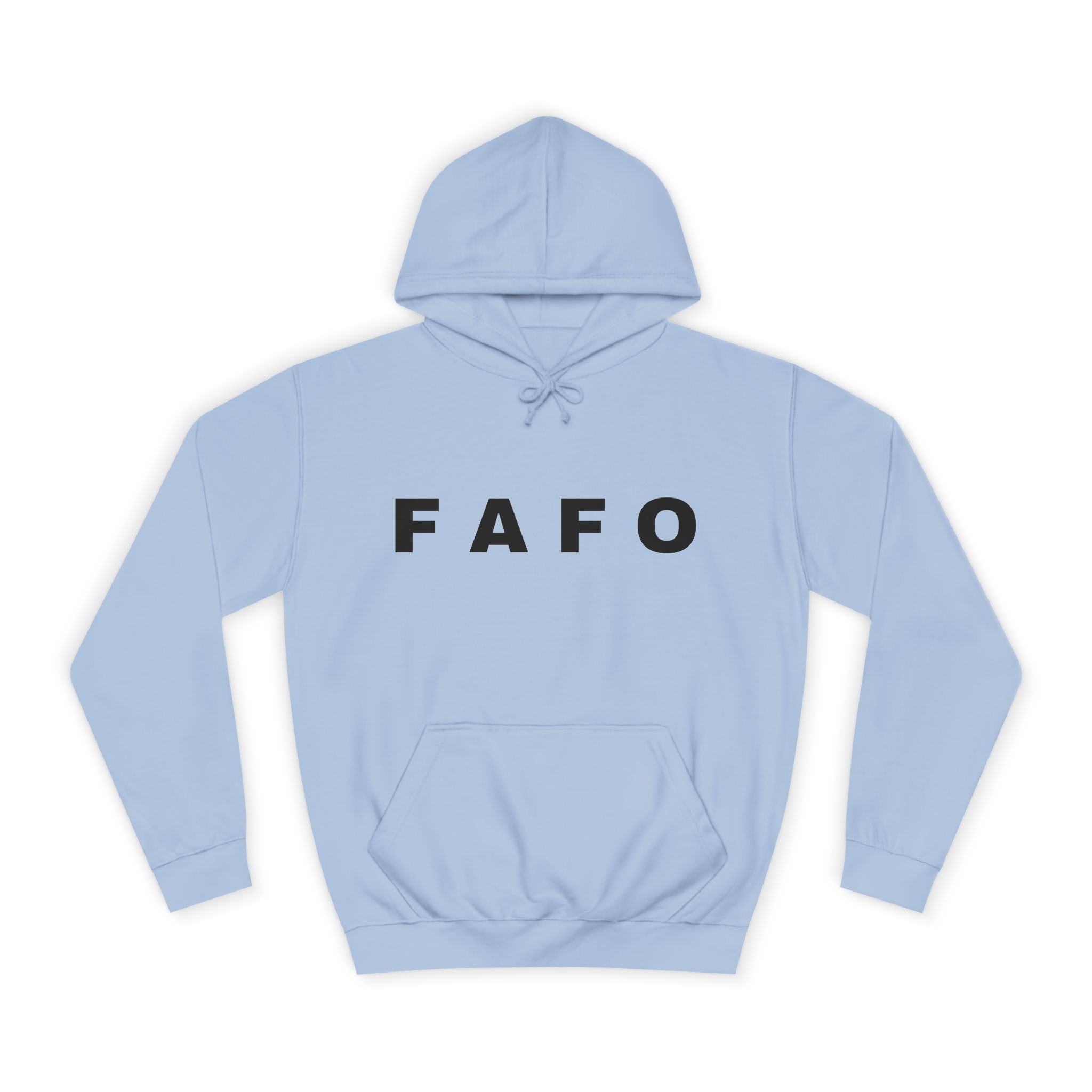 FAFO Hoodie — Minimal Text College-Style Pullover