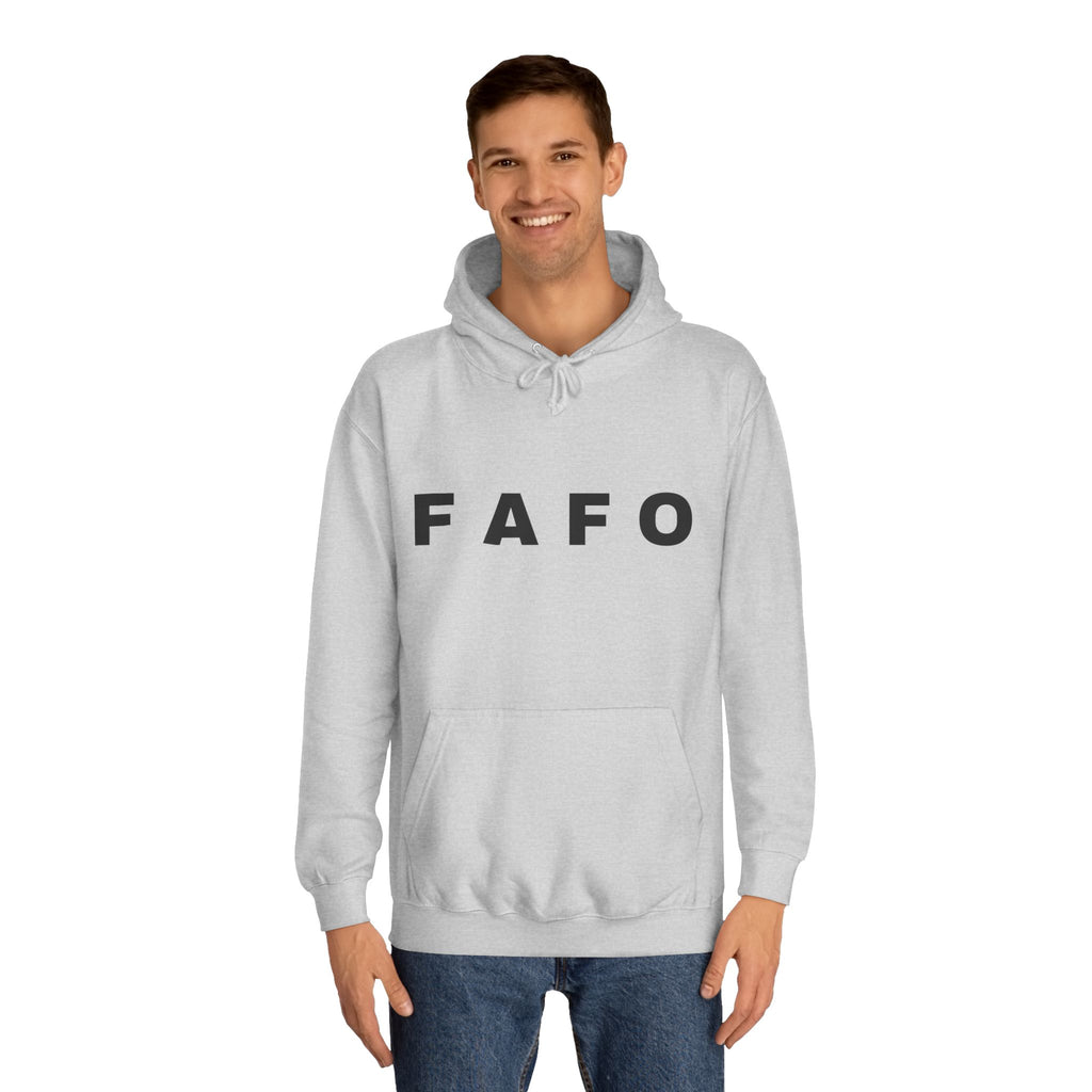 FAFO Hoodie — Minimal Text College-Style Pullover