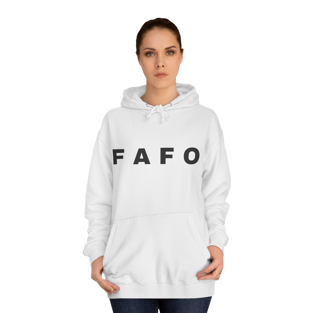 FAFO Hoodie — Minimal Text College-Style Pullover