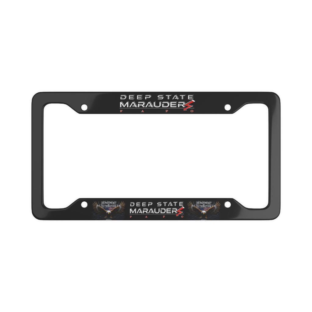 License Plate Frame — "Deep State Marauder" Decorative Car Plate Border