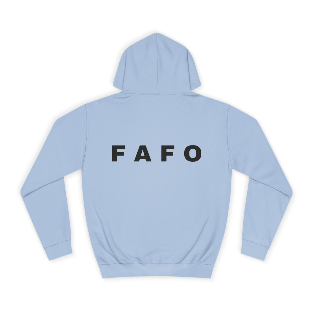 FAFO Hoodie — Minimal Text College-Style Pullover