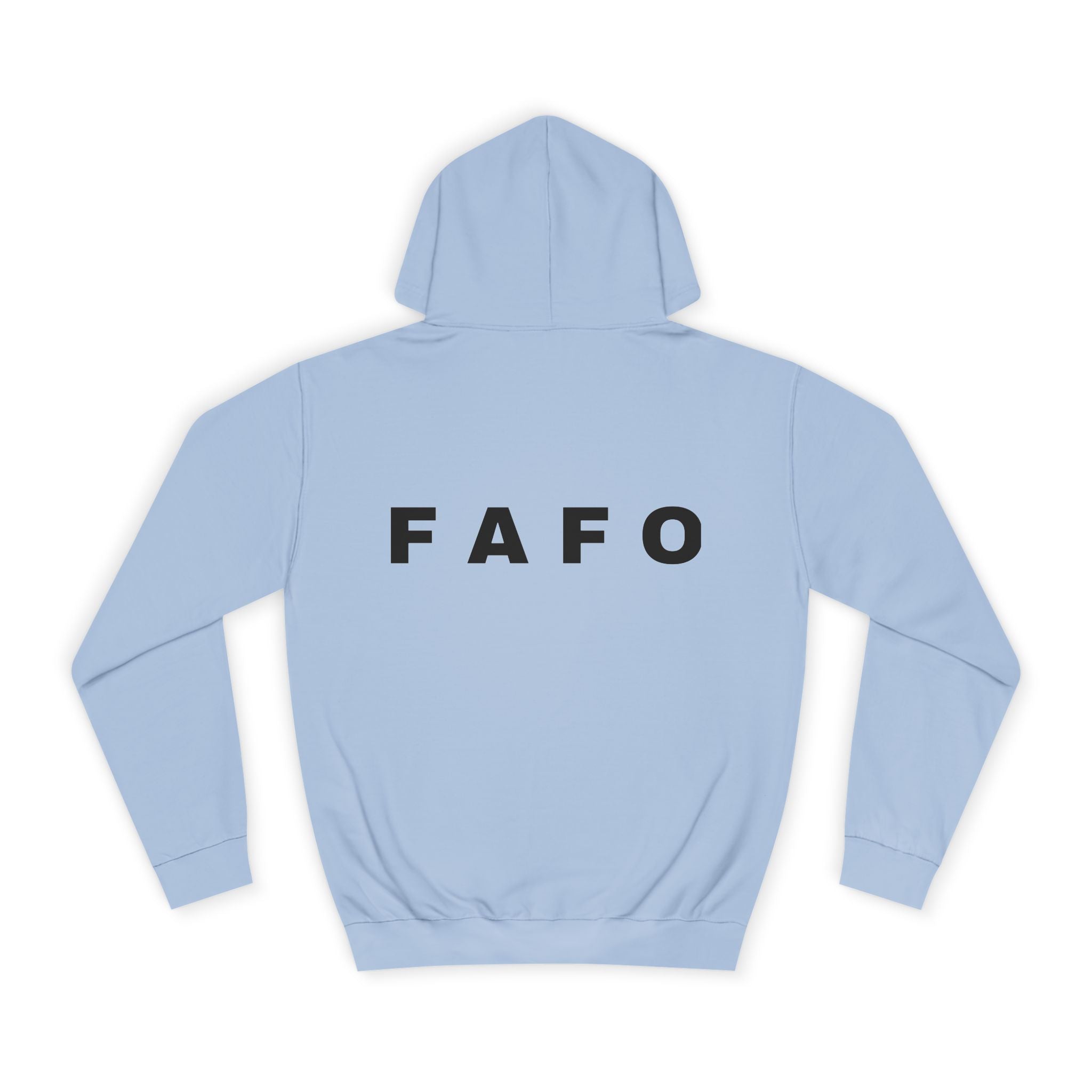 FAFO Hoodie — Minimal Text College-Style Pullover