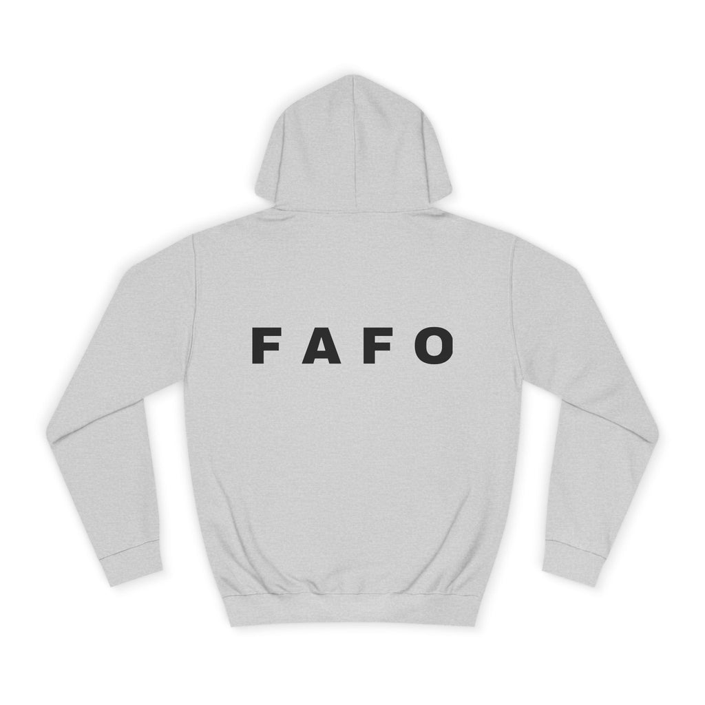 FAFO Hoodie — Minimal Text College-Style Pullover