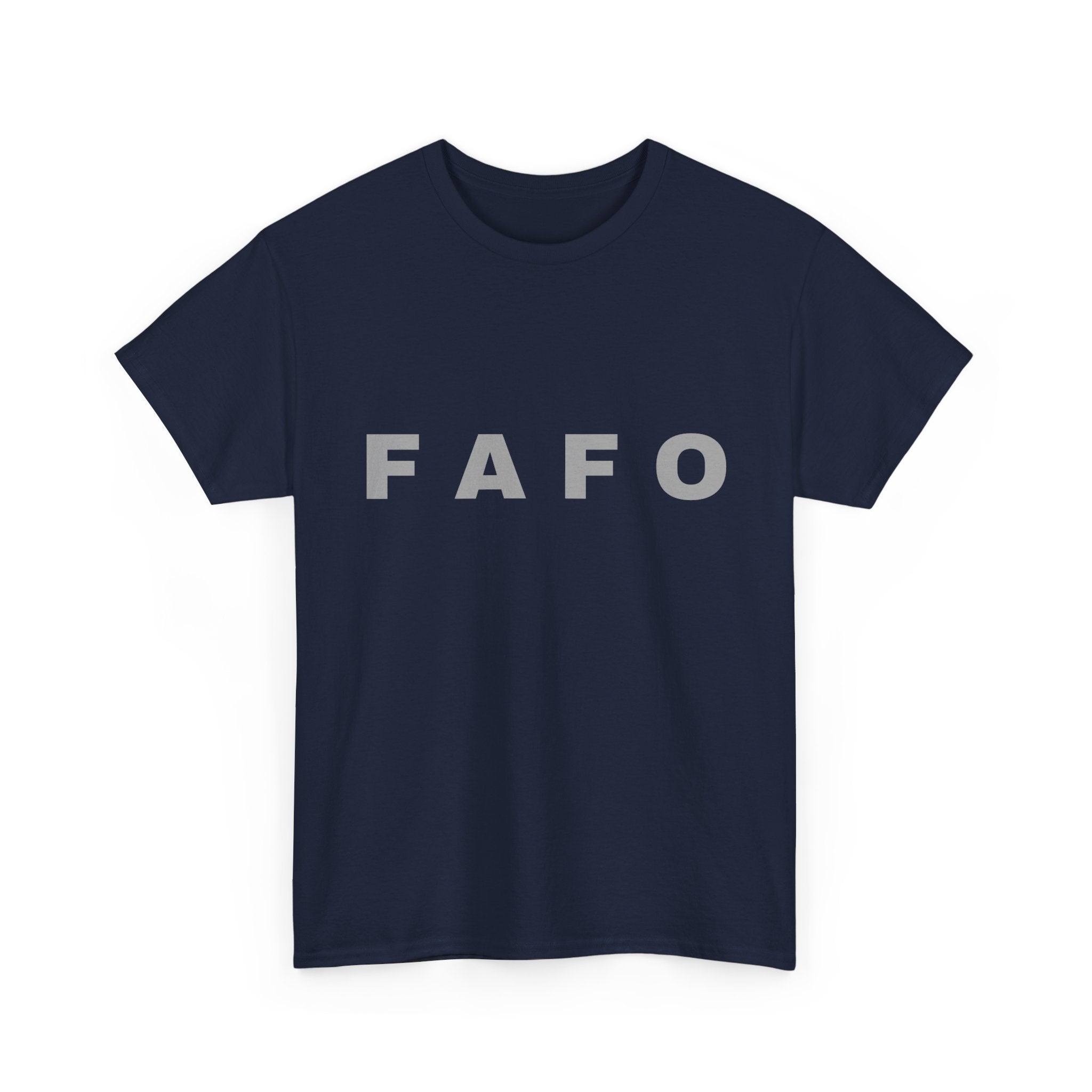 FAFO Minimalist Graphic Tee — Bold Block Letter Shirt