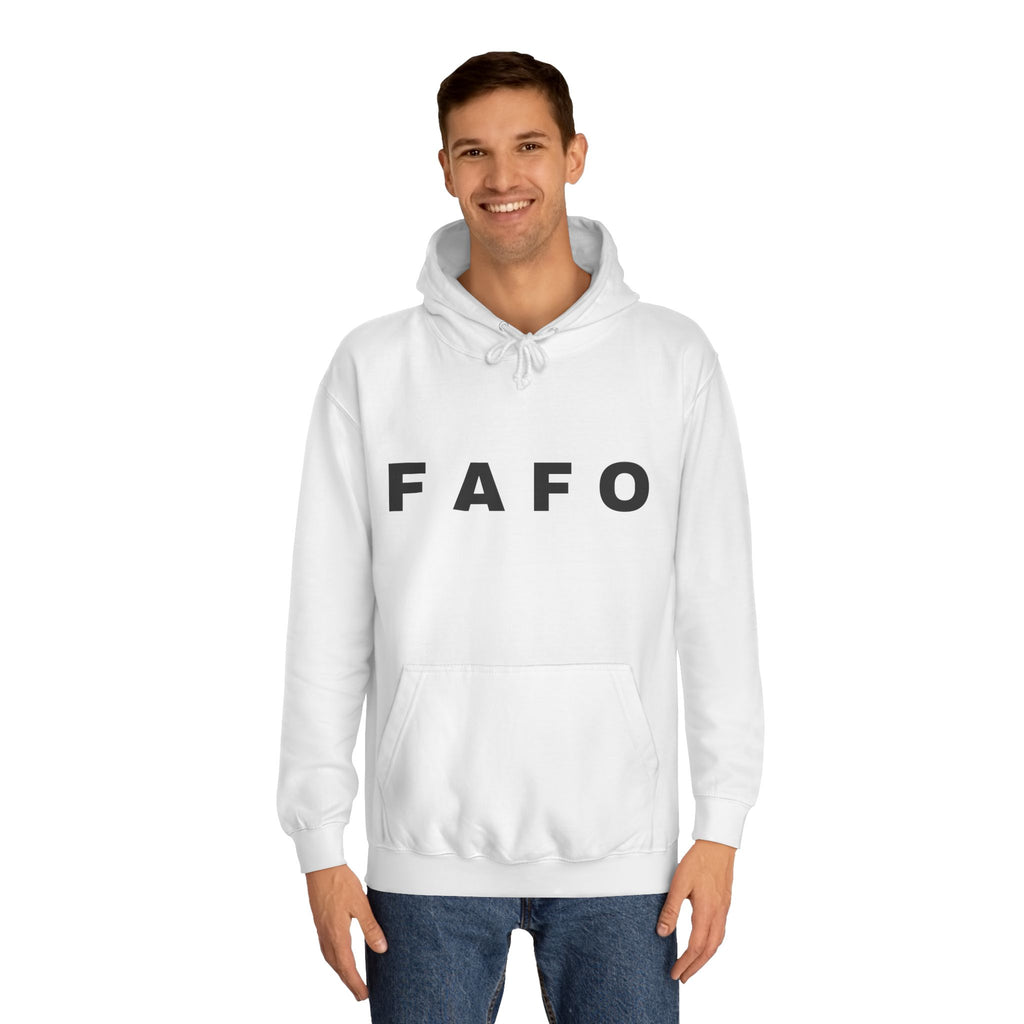 FAFO Hoodie — Minimal Text College-Style Pullover