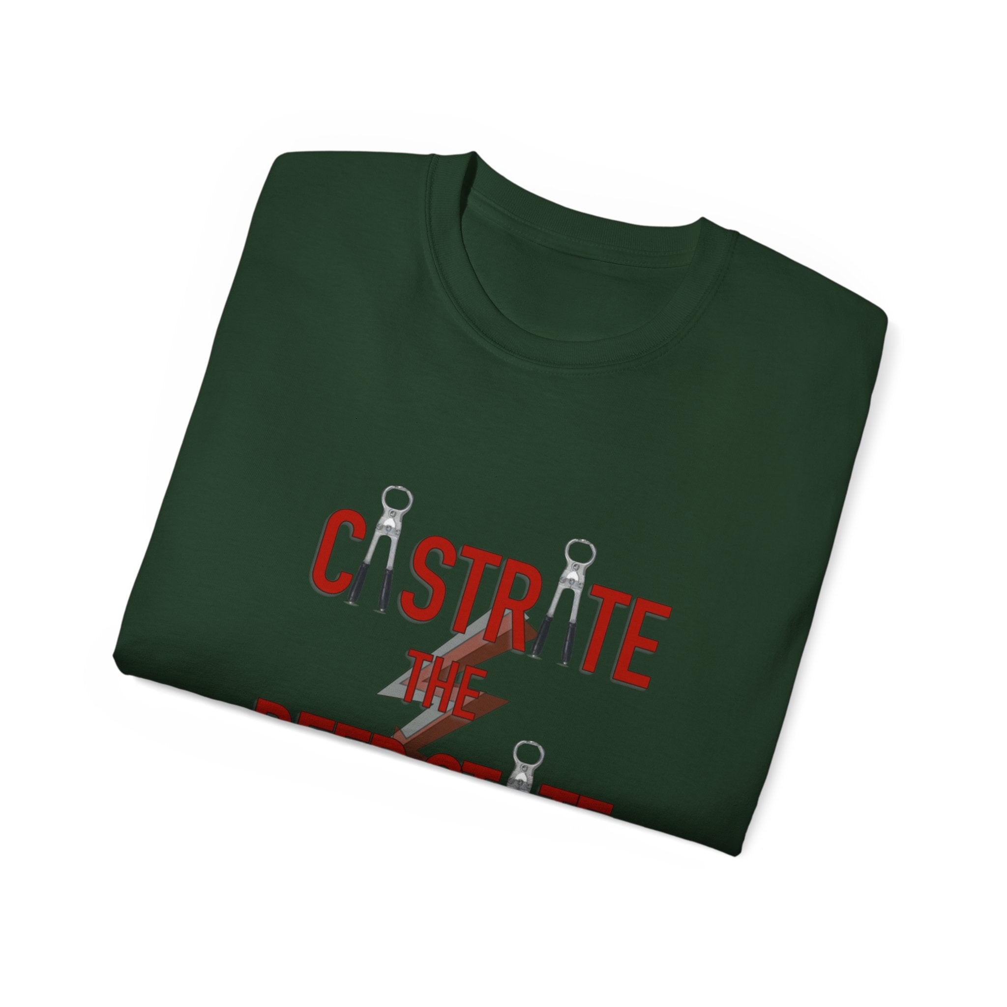 T-Shirt — "Castrate the Deep State and Crush the Commies" Political Protest Tee